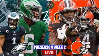 Eagles VS Browns | Live Stream Reaction | Unleash The Real BULLDOGS #90 #17 | Preseason Week 2