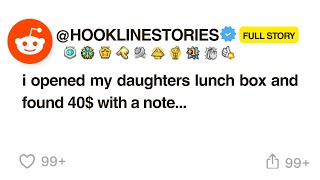 i opened my daughters lunch box and found 40$ with a note...