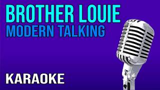 MODERN TALKING • BROTHER LOUIE • Karaoke