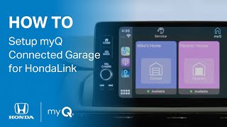 How-to use myQ Connected Garage for HondaLink