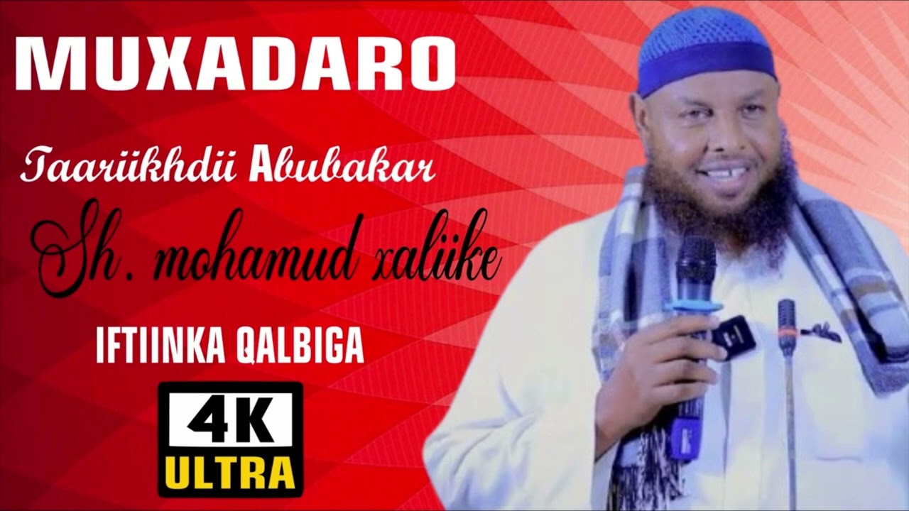 Taariikhdii Abukar as sadiiq// sh maxamud xaliike