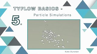 Tyflow Basics - Introduction to Particle Simulations