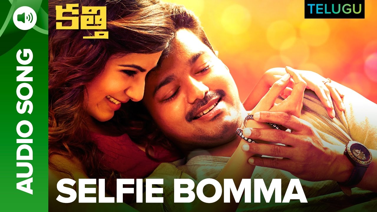 Selfie Bomma Full Audio Kaththi Telugu Movie Vijay, Samantha Ruth