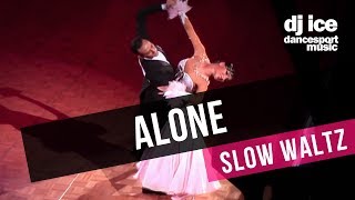 SLOW WALTZ | Dj Ice ft Lenna - Alone (Alan Walker Cover)