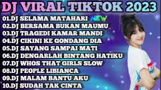 DJ SELAMA MATAHARI TERBIT DARI TIMUR VIRAL TIKTOK FULL BASS | FULL ALBUM 2023