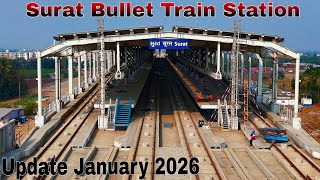 Surat Bullet Train Station Letest Update January 2026 Surat Gujarat
