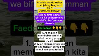 Download Lagu Amalan waktu Ashar menjelang Magrib #ustadzadihidayat #amalan #sholat #magrib #ashar #fyp #kyai MP3