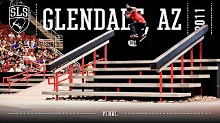 2011 SLS World Tour: Glendale, AZ | FINAL | Full Broadcast