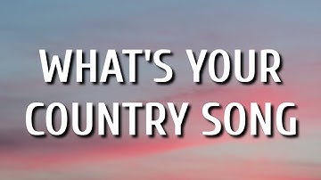Thomas Rhett - What’s Your Country Song (Lyrics)