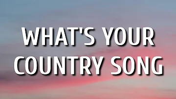 Thomas Rhett - What’s Your Country Song (Lyrics)