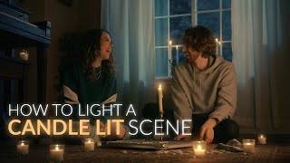 How To Light A Candle Lit Scene | Cinematic Lighting