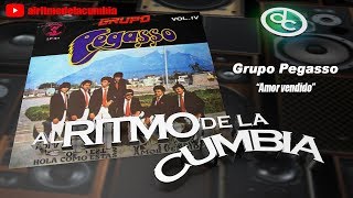 Grupo Pegasso - Amor vendido Vol.4  1983