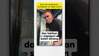 Bule Ini Termukan Keanehan Di Arab Saudi shorts islam