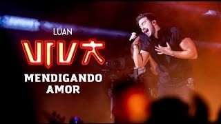 Luan Santana - mendigando amor (DVD VIVA) [Vídeo Oficial] chords