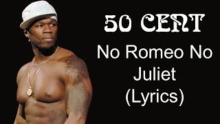 50 Cent ft Chris Brown - No Romeo No Juliet - Music Video with Lyrics