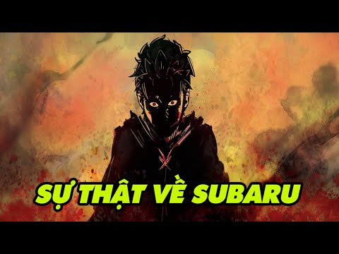 Video Sự Thật Thú Vị Về Subaru ???/Phân Tích Re Zero - youtube