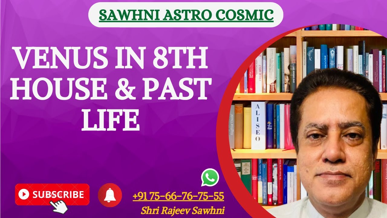 VENUS IN 8 TH HOUSE & PAST LIFE / VEDIC ASTROLOGY - YouTube