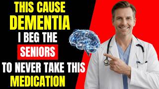 Warning Seniors: 9 Everyday Medications That Trigger Rapid Dementia!