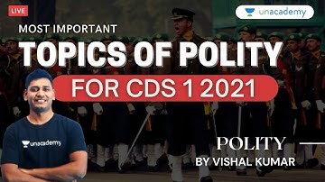 Most Important Topics of Polity for CDS 1 2021 | How to prepare for CDS 1 2021 | Vishal Kumar