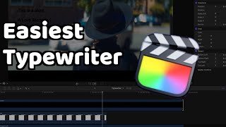 EASIEST FCPX Typewriter effect Final Cut Pro X Tutorial
