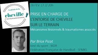 B Picot Prise en charge de l entorse de cheville sur le terrain, mécanismes...