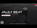 Jalily Beat Instrumental Beat Disslove Beat 