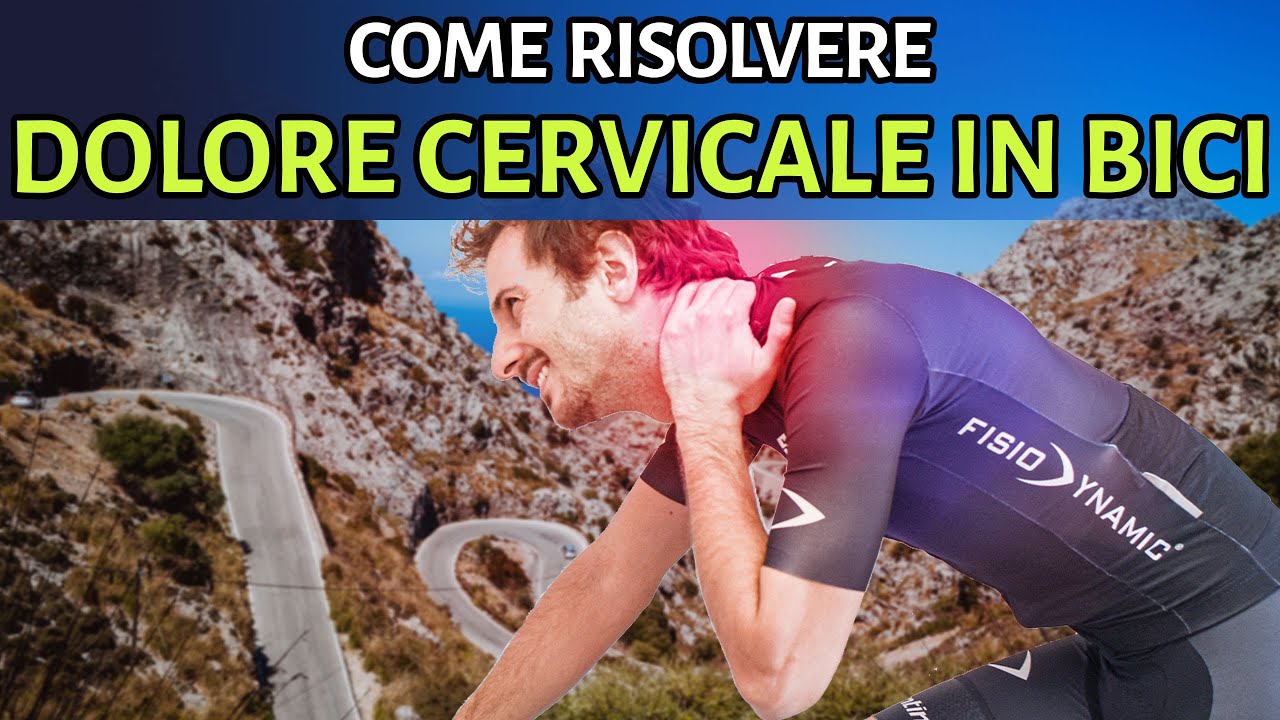 Risolvere il dolore CERVICALE IN BICI