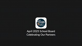April 2025 School Board Celebrating Our Partners