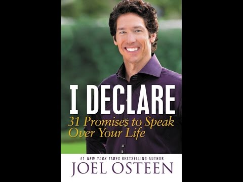 I DECLARE, 31 Promises To Speak Over Your Life. by Joel Oosteen