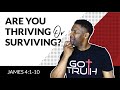 5 Signs of a Thriving Spiritual Life | James 4:1-10