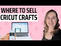 HOW TO SELL YOUR CRICUT PROJECTS THAT'S NOT ON ETSY!