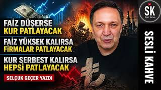 SELÇUK GEÇER  - KUR KIRILIRSA DEVLET BORCU DA VERGİLER DE İKİYE KATLAYACAK