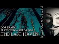 Dos Brains - The Last Haven feat. Celica Soldream ( EXTENDED Remix by Kiko10061980 )