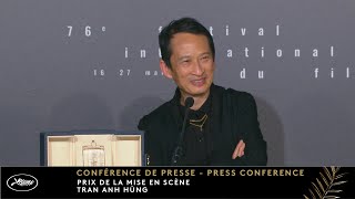 La passion de Dodin Bouffant – Prix de la mise en scène – Conférence de Presse – Cannes 2023