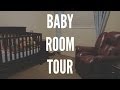 BABY ROOM TOUR!!