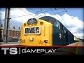 Train Simulator 2016 Gameplay - BR Class 40 '40145'