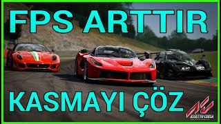 ASSETTO CORSA KASMA SORUNU ASSETTO CORSA FPS ARTTIRMA ASSETTO CORSA FPS BOOST