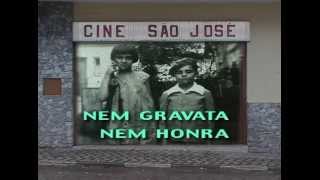 Watch Nem Gravata, Nem Honra Trailer