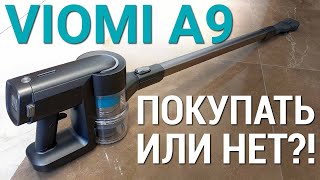 Ручной пылесос Xiaomi Viomi A9: ОБЗОР, ТЕСТ, ЛИЧНОЕ МНЕНИЕ✅