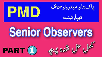 Senior Observers Paper  Pakistan Meteorological Department Part 01 Test Induction of SO (BS-09)