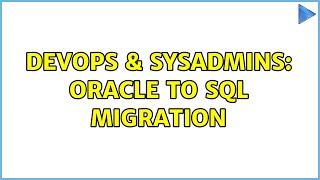 Famous DevOps & SysAdmins: Oracle to SQL Migration (5 Solutions!!) Net Worth