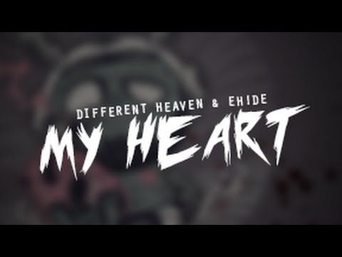 My Heart by Different Heaven + EH!DE on NCS