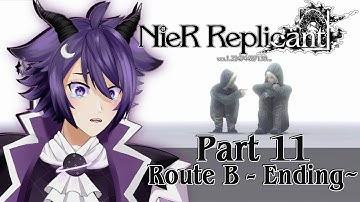 Ending Route B...Brutal!! SO SAD!!! NieR Replicant Playthrough! Part 11 Route B Ending!