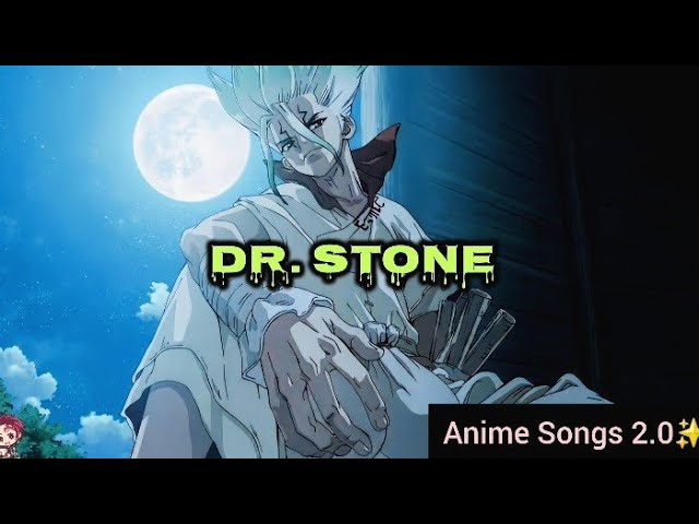 Dr. Stone Opening 4 - Wasure Gataki Lyrics 