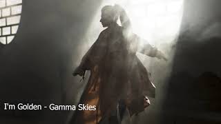 I'm Golden - Gamma Skies Resimi