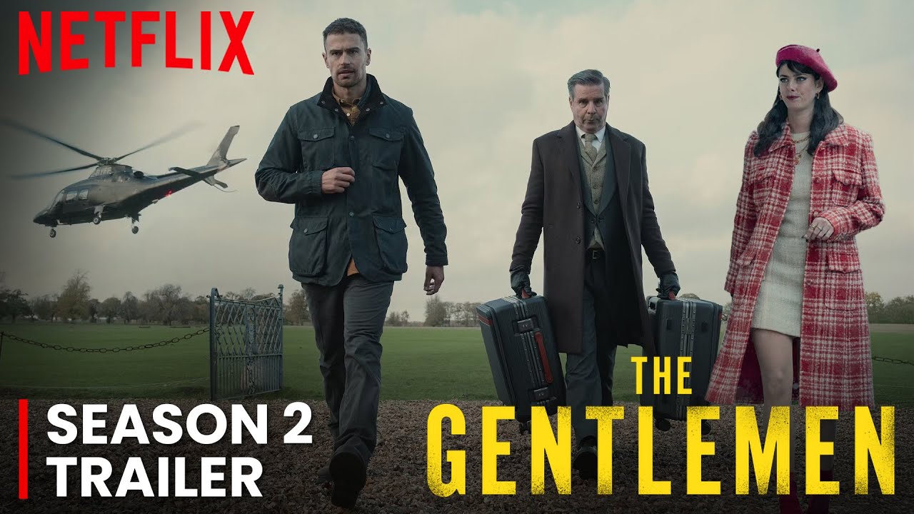 The Gentlemen Season 2 Trailer | Release Date | Everything We Know So