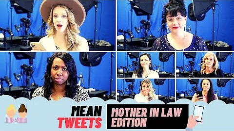 MEAN TWEETS: MOTHER IN LAW EDITION (Parody of Mean Tweets by  Jimmy Kimmel Live)