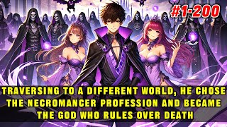🔥In another world, he chose the Necromancer profession and became the God who rules over death！