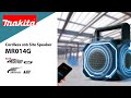 Makita Cordless Job Site Speaker MR014G