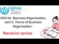 IGNOU | BCOM| ECO 1 | Forms of Business Organisation#ignouexam #exams #examtimestudy#ignouexam2023